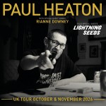 PAUL HEATON, OVO HYDRO GLASGOW, FRIDAY 30TH OCTOBER 2026